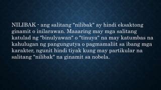 binulyawan|ano ang kahulugan ng binulyawan .